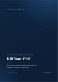 Kill Your PMI